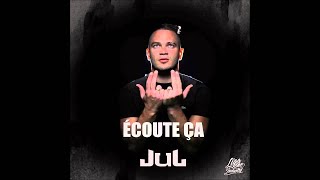 Jul - Écoute ça [Liga One Industry]