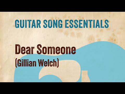 Dear Someone (ver.2) - Gillian Welch
