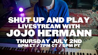 Jojo Hermann &quot;Shut Up And Play&quot; Ep. 03 | 07/02/20, The Purple Building, East Nashville, TN