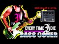 Every Time I Die - Apocalypse Now and Then (BASS COVER)