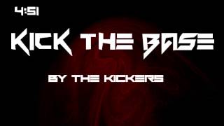 Kick The Base- The Kickers (Original Mix)
