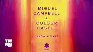 Miguel Campbell - I Know A Place video