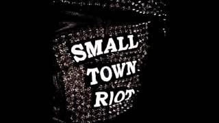 SMALL TOWN RIOT - HOPELESS TEENAGE KID (True Rebel Records)
