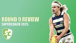 COME BACK STRATEGY | ROUND 9 REVIEW | AFL SuperCoach 2025