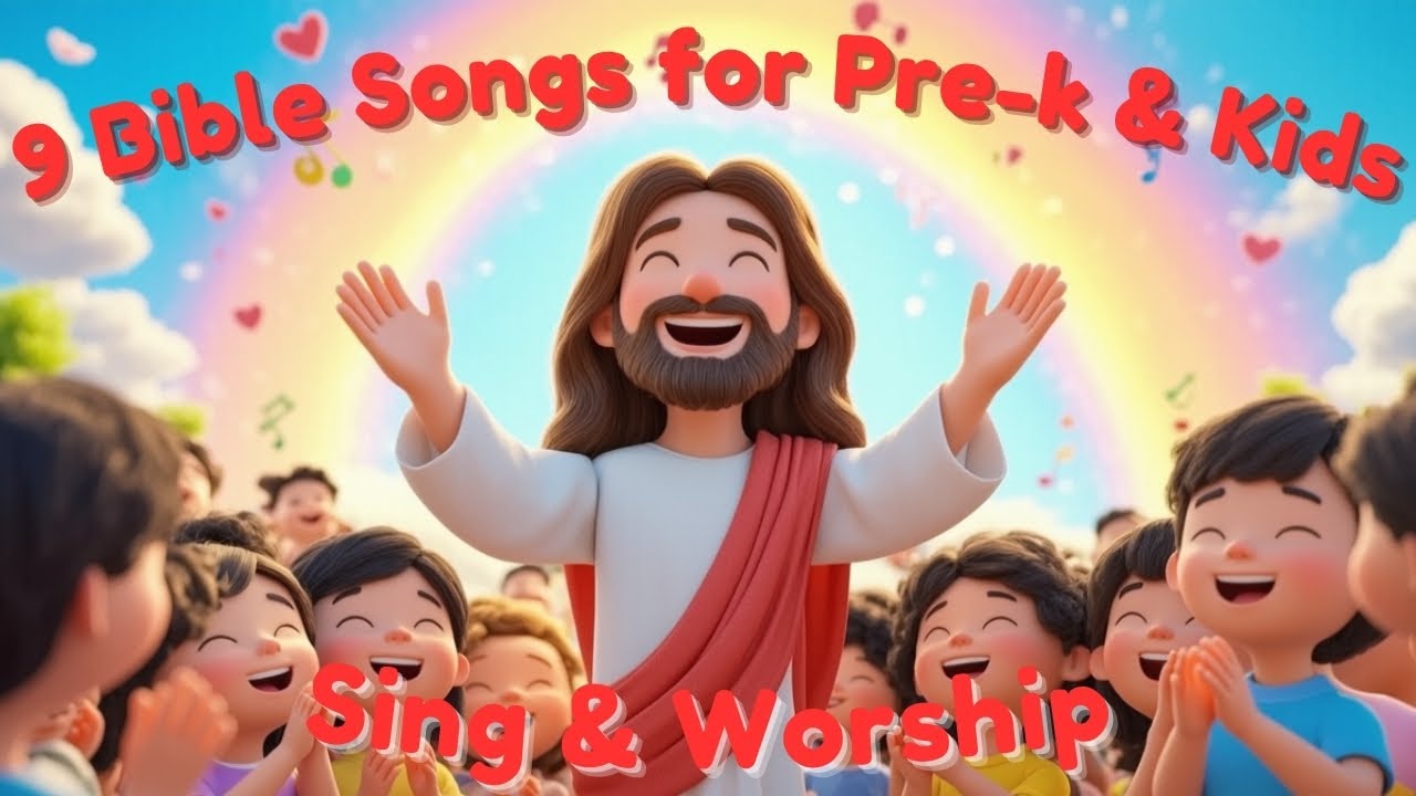 9 Christian Songs for Preschoolers & Kids – Sing, Dance & Worship (22.5 Min)