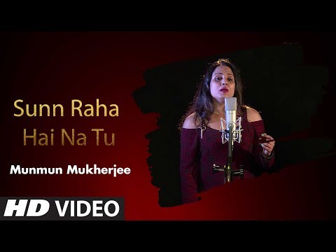 MUNMUN MUKHERJEE  SUN RAHA HA...