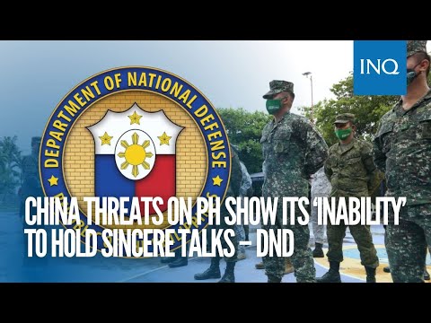 China threats on PH show its ‘inability’ to hold sincere talks – DND