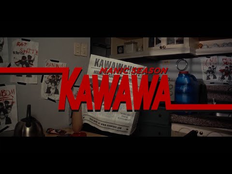 MANIC SEASON - Kawawa [Official Music Video]