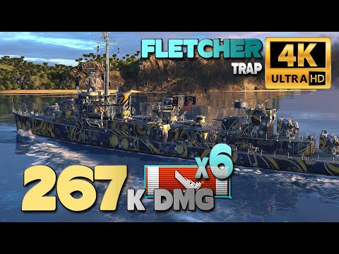 Destroyer Fletcher on map Trap, 267k damage - World of Warships