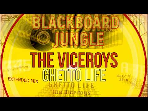 The Viceroys - Ghetto Life/Ghetto Dub (Extended Mix)