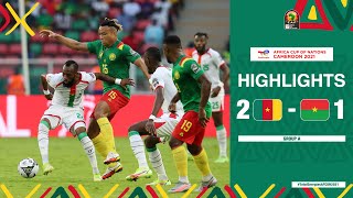 CAN Cameroun 2021 | Groupe A : Cameron 2-1 Burkina Faso
