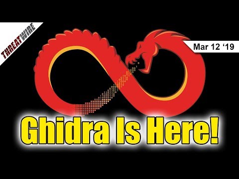NSA’s Ghidra is Here! - ThreatWire