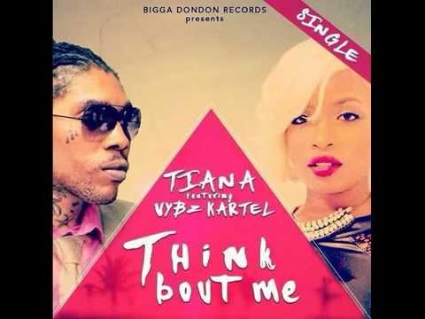 Tiana ft. Vybz Kartel - Think Bout Me (Preview) 2015