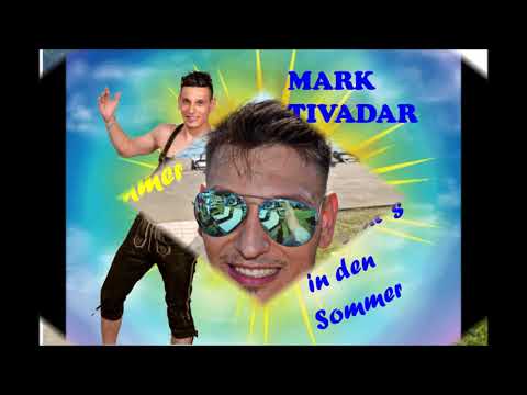 Mark Tivadar - Auf gehts in den Sommer (Demo)