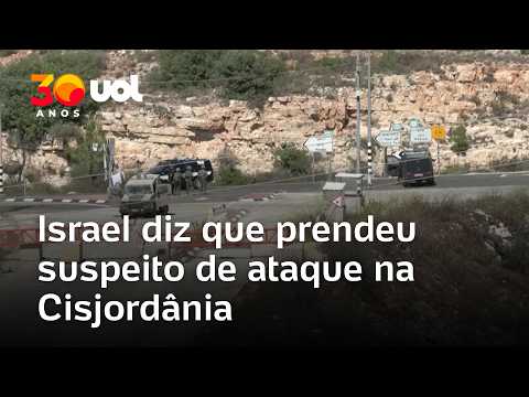 Israel anuncia detenção de suposto autor de ataque na Cisjordânia