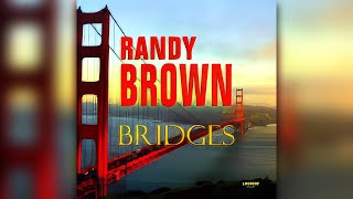 Randy Brown - If I don&#39;t love you