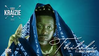 Download lagu Kraizie Thilili ft Imfezi Emnyama mp3 Download lagu Kraizie Thilili ft Imfezi Emnyama mp3