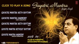 Gayatri Mantra By Jagjit Singh