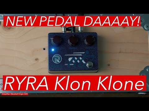 New pedal day: Ryra Klone(Playthrough)