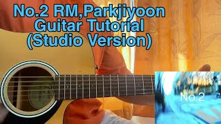Download lagu No.2 - RM with Parkjiyoon | Guitar Tutorial | Studio Version | Chords mp3