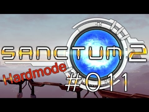 SANCTUM 2 HARDMODE #011 - Das Vordach Part 1 [HD+] [Deutsch] | Let's Play Sanctum 2