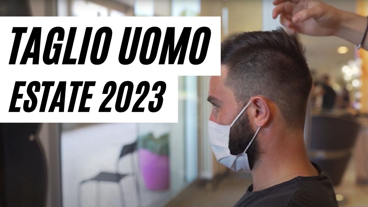 Taglio Uomo: Tendenza Estate 2023