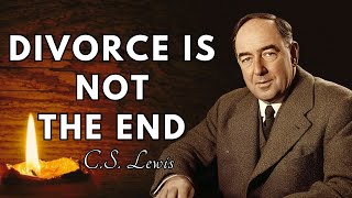 A Hidden Truth, Divorce and Remarriage: What the Bible Says | C.S. Lewis 2024