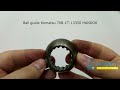 text_video Ghidaj cu bile Komatsu 708-1T-13350