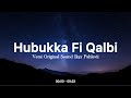 Hubbuka Fi Qalbi Original Song - Arabic Style [ Ikyy Pahlevii ] 