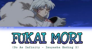 Fukai Mori | Inuyasha ED 2 | Do As Infinity