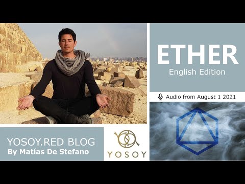 ETHER 2021/08/01 - Day 3 Out of Time - Matías De Stefano - YOSOY.RED BLOG, Read by Joan