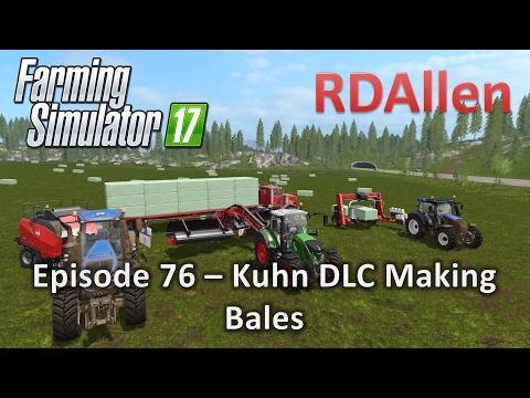 Farming Simulator 17 Gold Crest Valley E76 - Making Bales with the Kuhn DLC