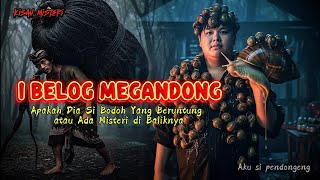 Download lagu KISAH MISTERI 🔴 I BELOG MEGANDONG #horror #misteri mp3