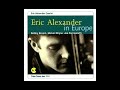Eric Alexander Quartet — That's All