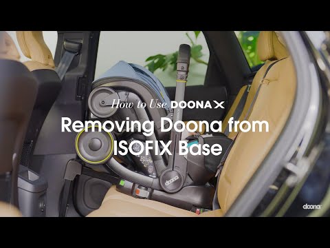 How to remove Doona X from ISOFIX base | Doona X Car Seat & Stroller
