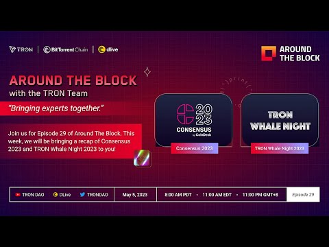 ATB EPISODE 29: #CONSENSUS2023 + #TRONWHALENIGHT2023