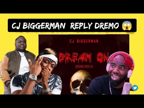 Nigeria 🇳🇬 reacts to CJ biggerman - Dream On ( response to Dremo) Reaction video!!!