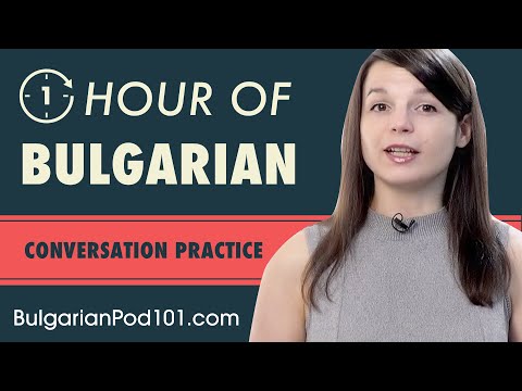 1 Hour of Bulgarian Conversation Practice - Improve Speaking Skills