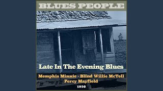 Late in the Evening Blues