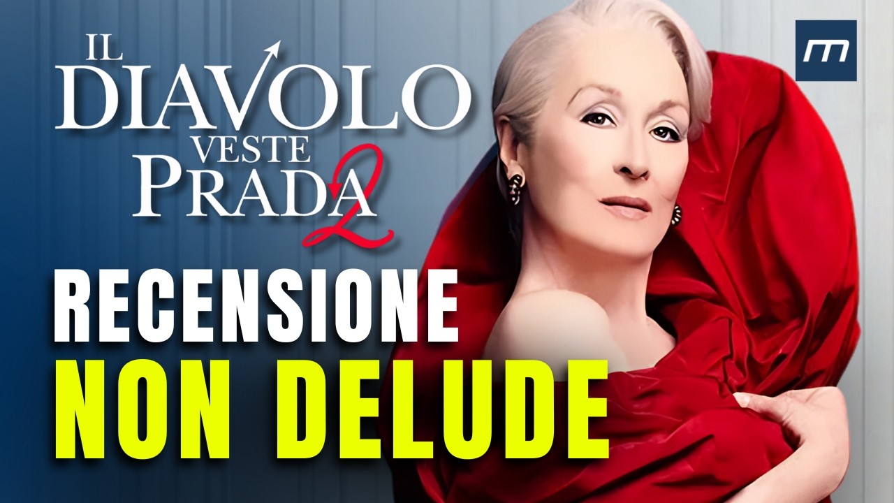 Il Diavolo veste Prada 2 Recensione: Miranda è tornata (ed è imperdibile)