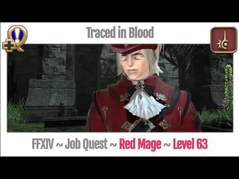 FFXIV Red Mage Level 63 Job Quest ~ Stormblood ~ Traced in Blood
