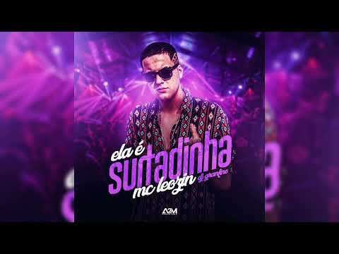 MC LEOZIN - ELA É SURTADINHA - DJ GRANFINO