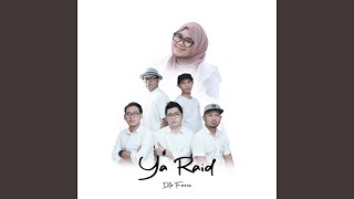 Download lagu Ya Raid (feat. DITA FAIRUZ) mp3
