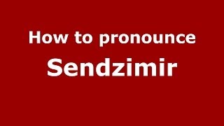 How to pronounce Sendzimir
