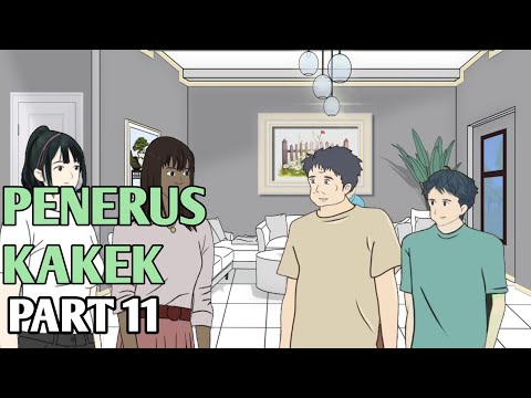 PENERUS KAKEK PART 11 - ANIMASI SEKOLAH