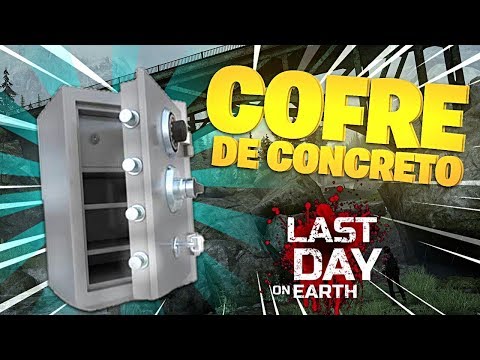 REFORÇANDO A BLINDAGEM - FIZ MAIS 1 COFRE DE CONCRETO NÍVEL 3 - LAST DAY ON EARTH