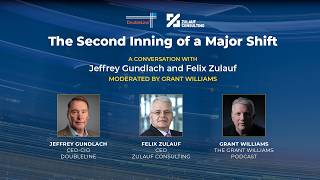 Jeffrey Gundlach and Felix Zulauf: The Second Inning of a Major Shift