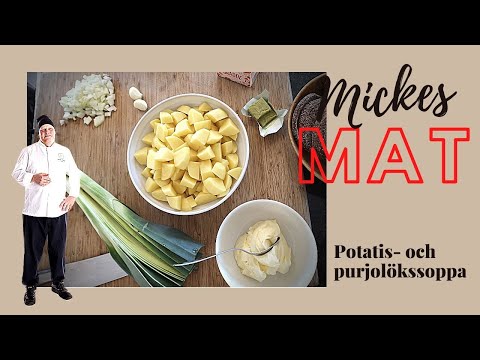 MICKES ENKLA STORKOK - Potatis- och purjolökssoppa