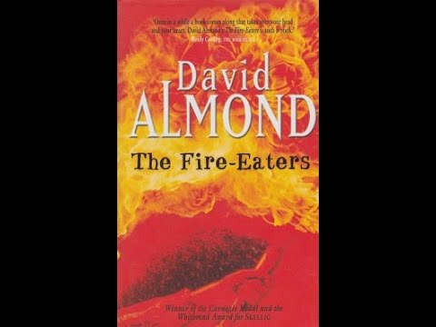 "The Fire Eaters" By David Almond