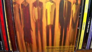 Eisenhower Field Day - Tyrants And Spies (2008) Full Album